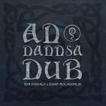 cover: An Dannsa Dub|Euan McLaughlin|Tom Spirals - An Dannsa Dub