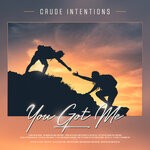 cover: Crude Intentions - You Got Me (Extended Mix)