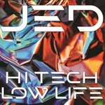 cover: Jed - Hi Tech Low Life