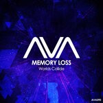 cover: Memory Loss - Worlds Collide (Extended Mix)