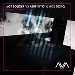 cover: Last Soldier|Adip Kiyoi|Ade Dokq - Beyond The Rain (Extended Mix)