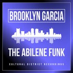 cover: Brooklyn Garcia - The Abilene Funk