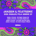 cover: Jakobin|Peletronic - Dirk Diggler/Fela Goodie