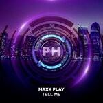 cover: Maxx Play - Tell Me