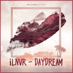 cover: Ilnvr - Daydream