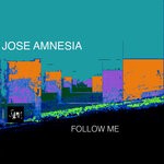 cover: Jose Amnesia - Follow Me