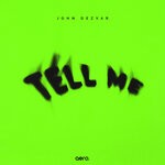 cover: John Dezvar - Tell Me