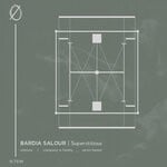 cover: Bardia Salour - Superstitious EP