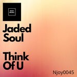 cover: Jaded Soul - Think Of U