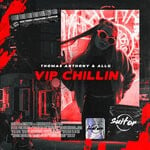 cover: Allg|Thomas Anthony - VIP Chillin