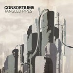 cover: Consortium5 - Tangled Pipes