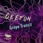 cover: Ceefon - Grope Transit