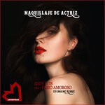 cover: Eddy Luis|Fabio Amoroso - Maquillaje De Atriz (Sygma MC Remix)