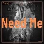 cover: Passmic - Need Me