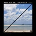 cover: The Relative Zero - Bangau Beach (Techno Bird Watching Club 005)