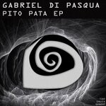 cover: Gabriel Di Pasqua - Pito Pata EP