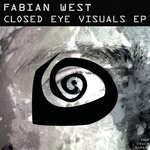 cover: Fabian West - Closed Eye Visuals EP