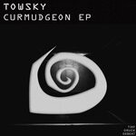 cover: Towsky - Curmudgeon EP