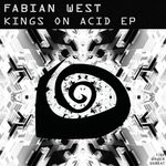 cover: Fabian West - Kings On Acid EP