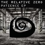 cover: The Relative Zero - Patience EP