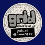 cover: Yatuza - Til Morning EP