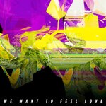 cover: Maria Die Ruhe - We Want To Feel Love