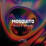 cover: Mosquito - Hello Armin