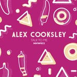 cover: Alex Cooksley - Talk To Me