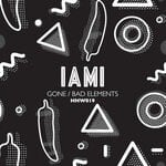 cover: Iami (uk) - Gone/Bad Elements