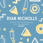 cover: Ryan Nicholls - Ok With That/Something Like