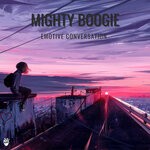 cover: Mighty Boogie - Emotive Conversation