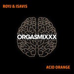 cover: Isavis|Royj - Acid Orange