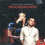 cover: Bijou|Eva Shaw|Hitmakerchinx - 100GANG (Explicit)