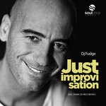 cover: Dj Fudge - Just Improvisation