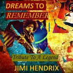 cover: Andrae Carter - Dreams To Remember (Tribute To A Legend Jimi Hendrix)