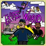 cover: Exotic - Exotic World (Explicit)