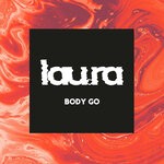 cover: Lau.ra - Body Go (Extended Mix)