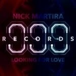 cover: Nick Martira - Looking For Love (Main Mix)