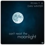 cover: Dan Winter|Ryan T. - Can't Resist The Moonlight