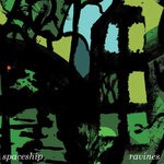 cover: Spaceship - Ravines