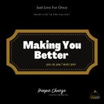 cover: Pimpin Change - Making You Better