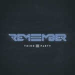 cover: Third Party - Remember