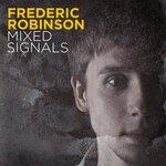 cover: Frederic Robinson - Mixed Signals