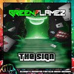 cover: Greenflamez - The Sign