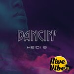 cover: Heidi B - Dancin' (Kaippa Remix)