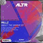 cover: Millz - About The Groove