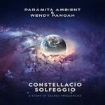 cover: Paramita Ambient|Wendy Panoah - Constellatio Solfeggio (A Story Of Sacred Frequencies)