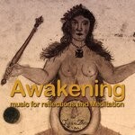 cover: Various - Awakening (Music For Reflections & Meditation)