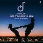 cover: Fsdw - Nacht Druber Tanzen (Cloud Seven Remix)