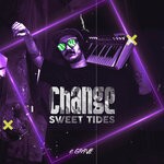 cover: Sweet Tides - Change